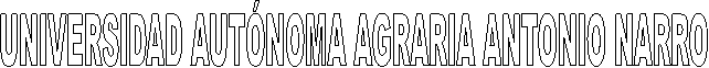 UNIVERSIDAD AUTNOMA AGRARIA ANTONIO NARRO
